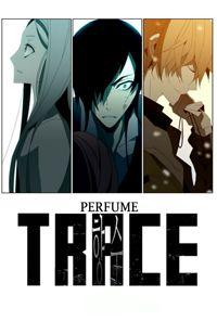 Trace: Perfume